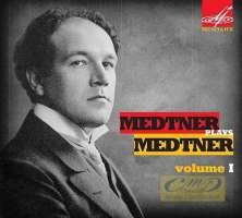 WYCOFANY  Medtner plays Medtner Vol. 1 - Fairy Tales; 3 Novellas; 3 Pieces; Forgotten Melodies